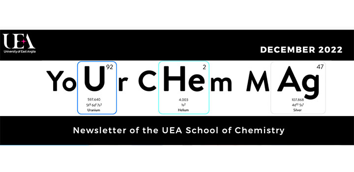 Dec 22 issue of UEA Chemistry Magazine is out now
